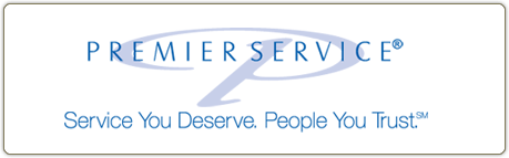 Premier Service ® Service You Deserve. People You Trust.